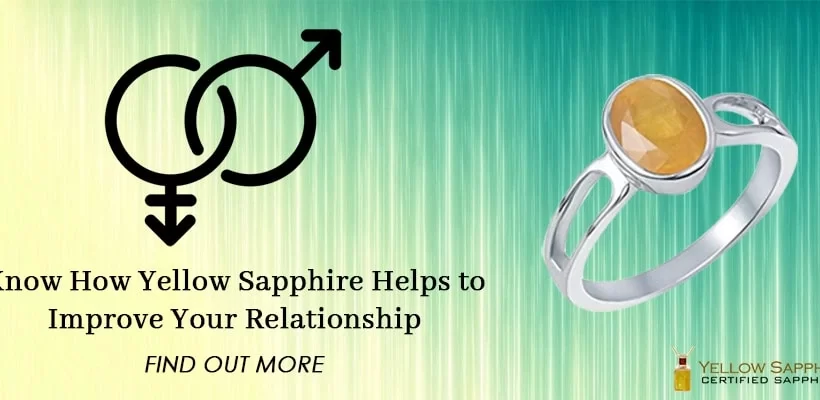 Know-How-Yellow-Sapphire-Helps-To-Improve-Your-Relationship-Health-1
