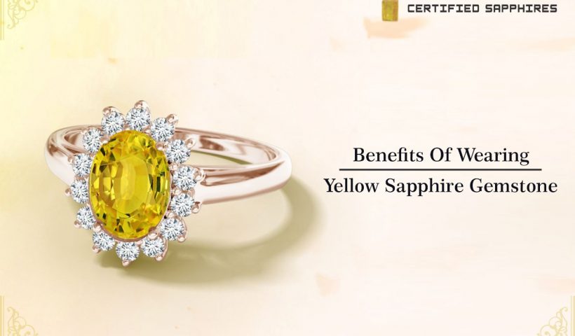 Top 10 benefits of Wearing yellow sapphire